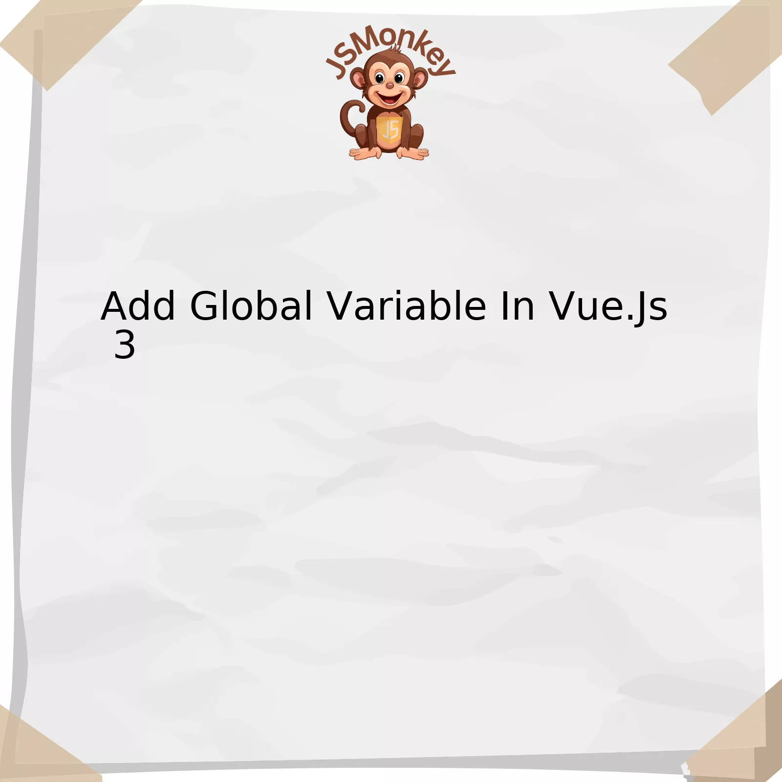 Add Global Variable In Vue.Js 3