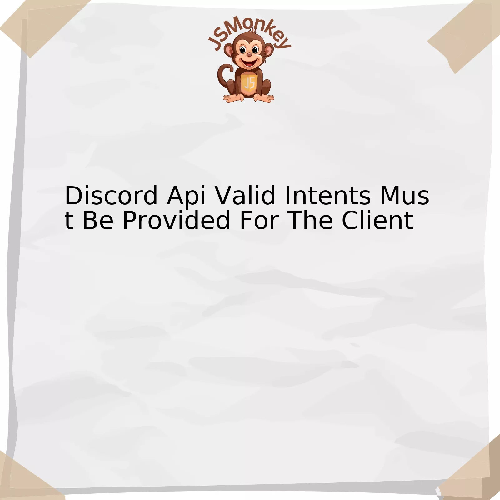 Discord Api Valid Intents Must Be Provided For The Client