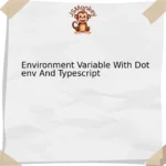 Environment Variable With Dotenv And Typescript