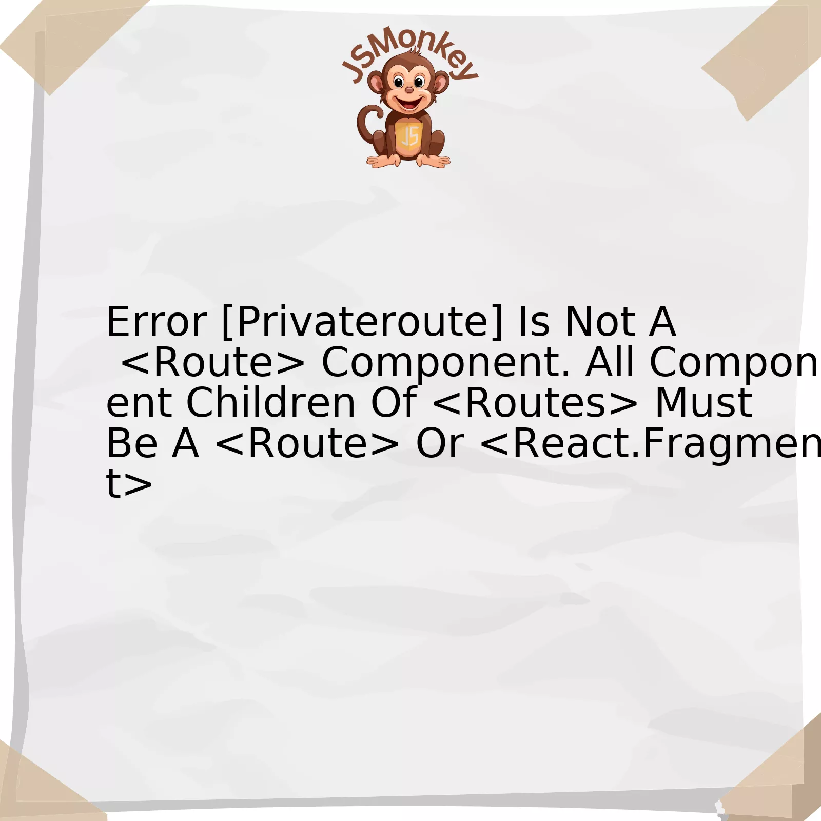 Error [Privateroute] Is Not A <Route></noscript> Component. All Component Children Of <Routes> Must Be A <Route> Or <React.Fragment>” width=”300″/></center>Addressing the issue where ‘[Privateroute] Is Not A <route> Component,’ it’s important to realize that all component children of <routes> have to conform to either a <route> or <react.fragment> structure in order for error-free rendering and optimization.<br />The error message ‘Error [PrivateRoute] is not a <Route> component. All component children of <Routes> must be a <Route> or <React.Fragment>’ basically indicates that you are trying to use a component (in this case, ‘PrivateRoute’) as a child of the ‘<routes>‘ component from React Router v6+, but it’s not recognized as a valid component for that purpose. </p>
<p>React Router requires all children inside the <routes> to be either a <route> or a <react.fragment>.</p>
<p>It looks something like this in pseudo-HTML:</p>
<p><routes><br />
<route element=