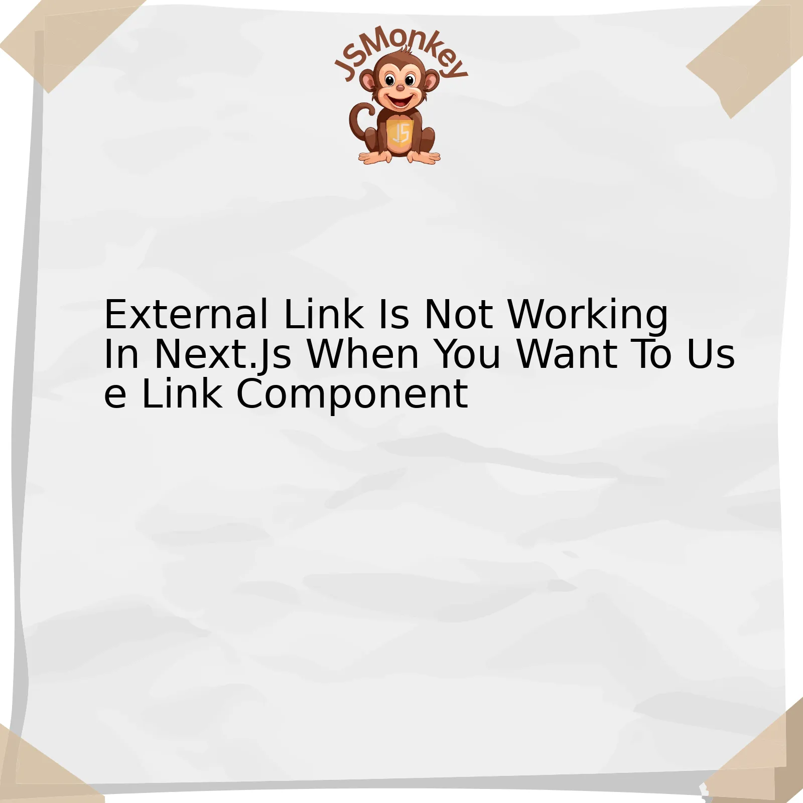 External Link Is Not Working In Next.Js When You Want To Use Link Component