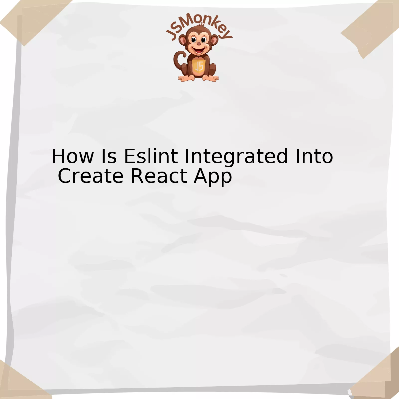 How Is Eslint Integrated Into Create React App