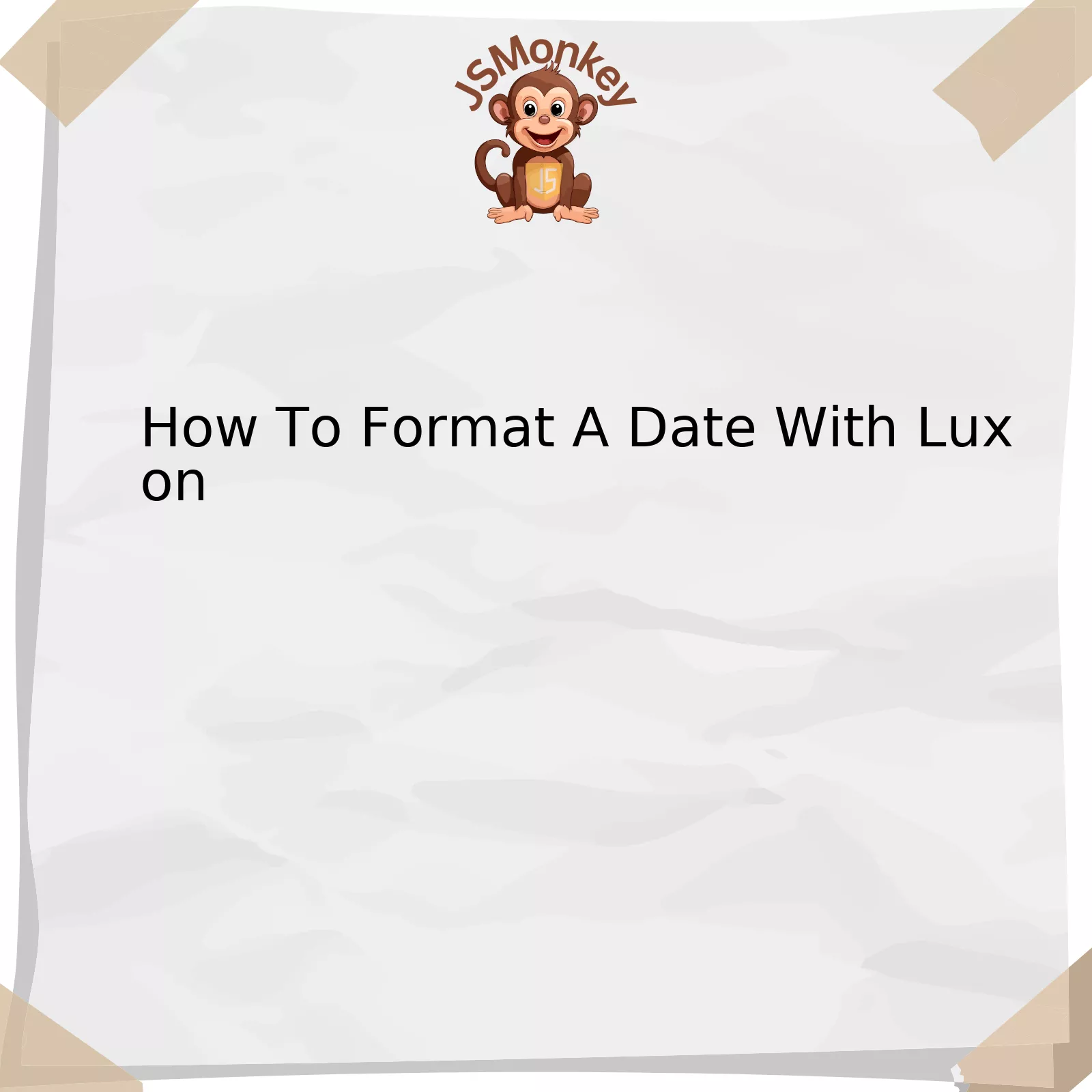 How To Format A Date With Luxon