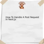 How To Handle A Post Request In Next.Js