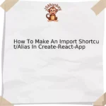 How To Make An Import Shortcut/Alias In Create-React-App