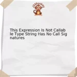 This Expression Is Not Callable Type String Has No Call Signatures