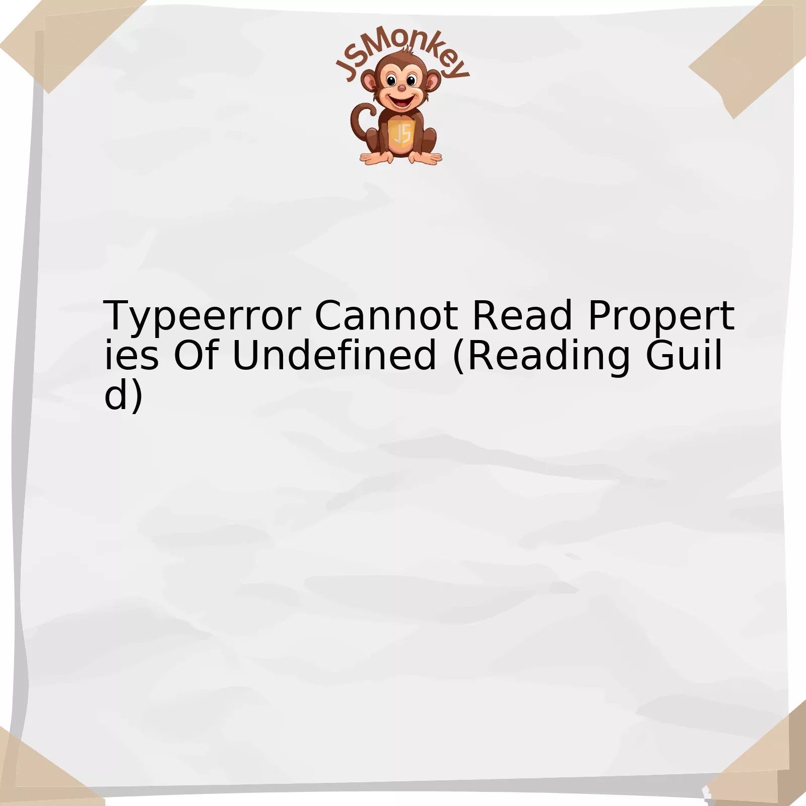 Typeerror Cannot Read Properties Of Undefined (Reading Guild)