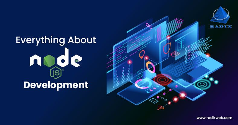 Node.js development - Why and When Should You Consider Using Node.js Development